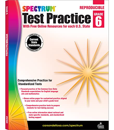 Spectrum Grade 6 Test Practice Workbooks, Ages 10 to 11, Math, Language Arts, and Reading Comprehension 6th Grade Test Practice, Reproducible Book, Vocabulary, Writing, and Math Practice - 160 Pages