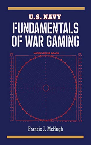 U.S. Navy Fundamentals of War Gaming (US Army Survival)