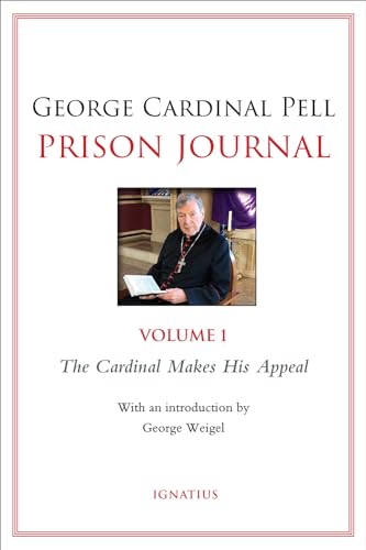 Prison Journal: The Cardinal Makes His Appeal (Volume 1)