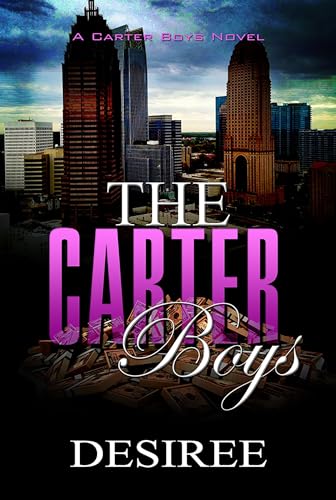 The Carter Boys: A Carter Boys Novel