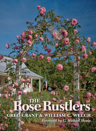 The Rose Rustlers (Texas A&M AgriLife Research and Extension Service Series)