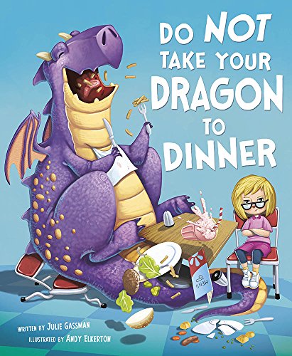 Do Not Take Your Dragon to Dinner (Capstone Young Readers) (Fiction Picture Books)