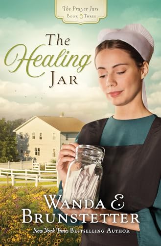 The Healing Jar (Volume 3) (The Prayer Jars)