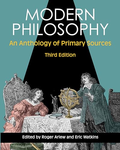 Modern Philosophy: An Anthology of Primary Sources