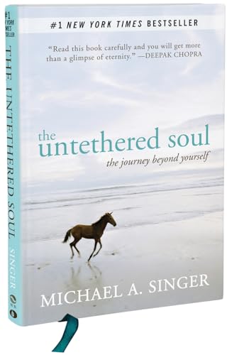 The Untethered Soul: The Journey Beyond Yourself