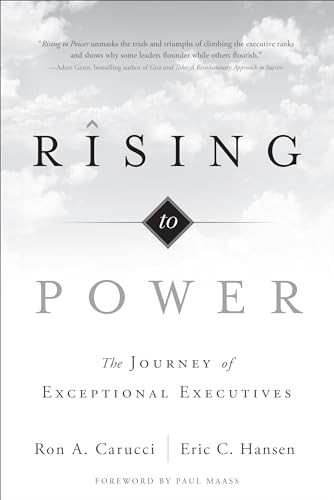 Rising to Power: The Journey of Exceptional Executives