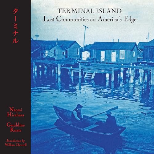 Terminal Island: Lost Communities on America