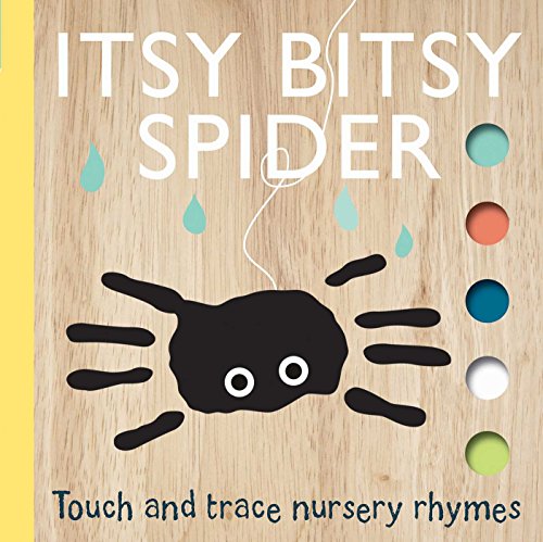 Itsy Bitsy Spider (Touch and Trace Nursery Rhymes)