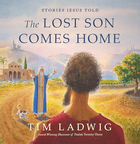 Stories Jesus Told: The Lost Son Comes Home (Our Daily Bread for Kids Presents)