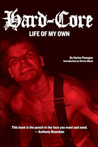 Hard-Core: Life of My Own