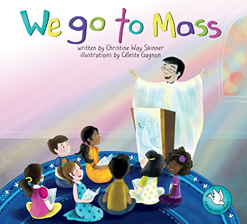 We Go to Mass (Catholic Kid