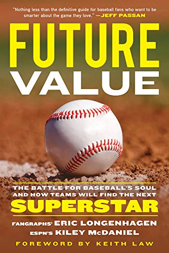 Future Value: The Battle for Baseball