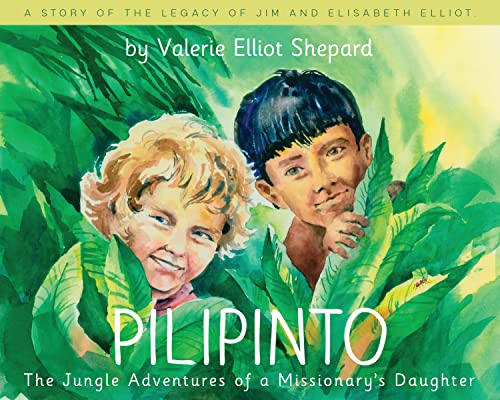 Pilipinto: The Jungle Adventures of a Missionary’s Daughter