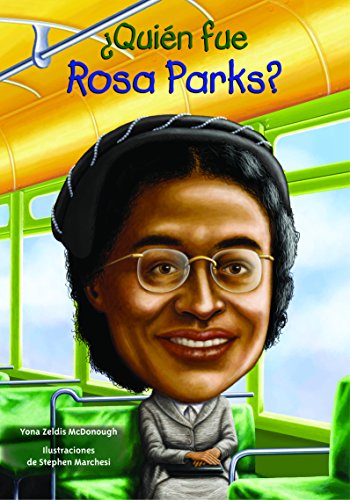 ¿Quién fue Rosa Parks? (Quien Fue? _ Who Was?) (Spanish Edition)