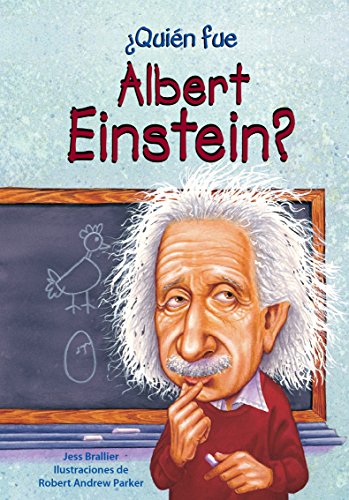 ¿Quien fue Albert Einstein? _ Who Was Albert Einstein? (Spanish Edition) (Quien Fue? _ Who Was?)