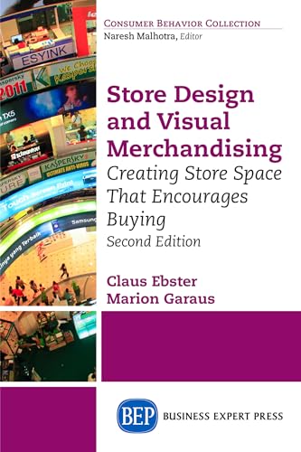 Store Design and Visual Merchandising, Second Edition: Creating Store Space That Encourages Buying