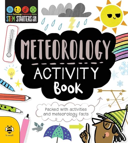 STEM Starters for Kids Meteorology Activity Book: Packed with Activities and Meteorology Facts