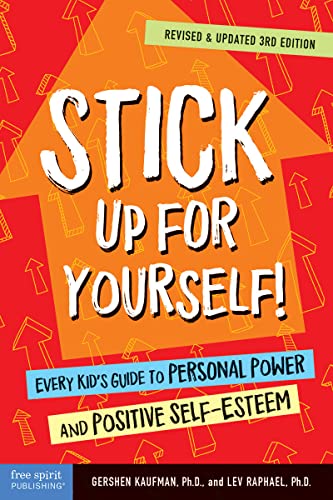 Stick Up for Yourself!: Every Kid