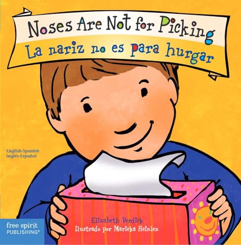 Noses Are Not for Picking _ La nariz no es para hurgar Board Book (Best Behavior®) (Spanish and English Edition)