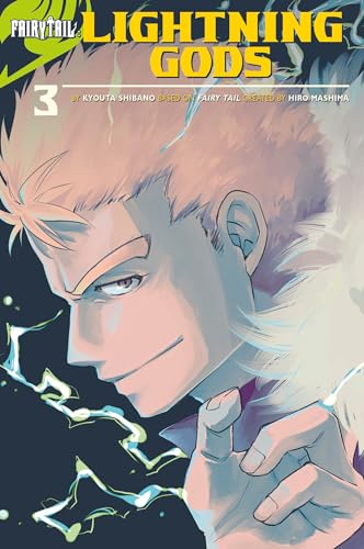 FAIRY TAIL: Lightning Gods (Fairy Tail Side Stories)