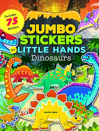 Jumbo Stickers for Little Hands: Dinosaurs: Includes 75 Stickers