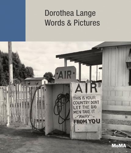 Dorothea Lange: Words & Pictures