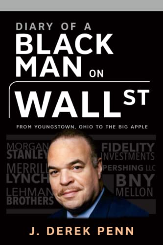 Diary of A Black Man on Wall Street: From Youngstown, Ohio to the Big Apple