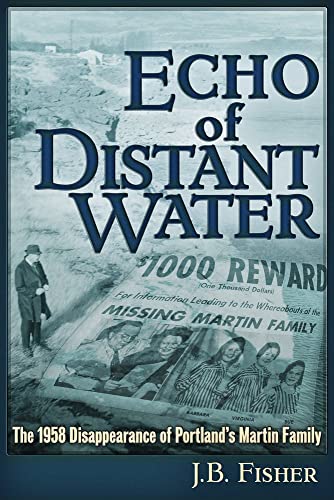 Echo of Distant Water: The 1958 Disappearance of Portland