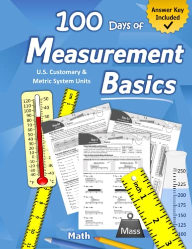 Humble Math – Measurement Basics: (With Answer Key) U.S. Customary & Metric System Measuring Book | Learn to Measure | Unit Conversions | Metric ... Workbook - 100 Practice Pages (Ages 9+)