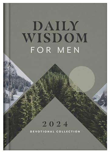 Daily Wisdom for Men 2024 Devotional Collection (Daily Wisdom - Annual Edition)