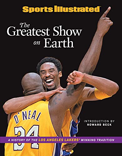 Sports Illustrated The Greatest Show on Earth: A History of the Los Angeles Lakers