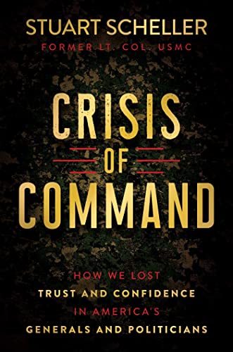 Crisis of Command: How We Lost Trust and Confidence in America