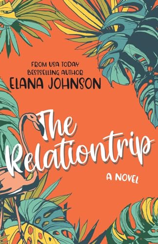 The Relationtrip: A Slow Burn Travel Romance