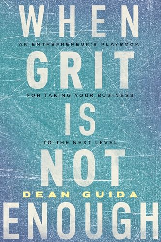 When Grit is Not Enough: An Entrepreneur