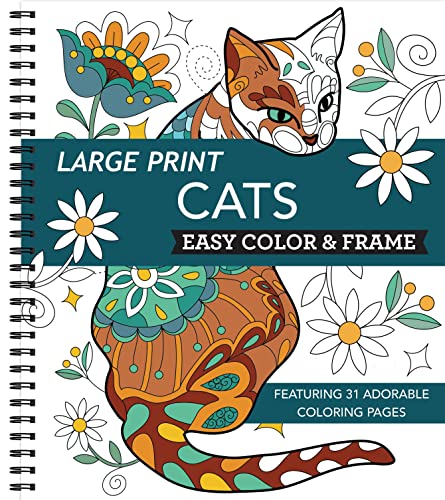 Large Print Easy Color & Frame - Cats (Stress Free Coloring Book)