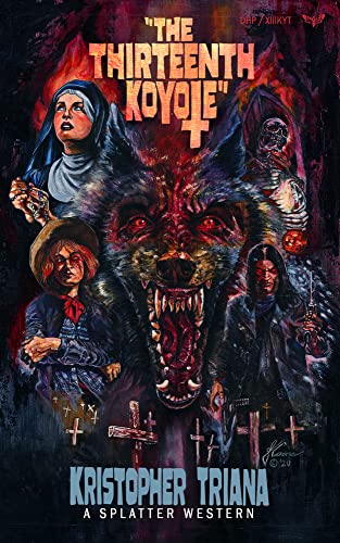 The Thirteenth Koyote (Splatter Western)