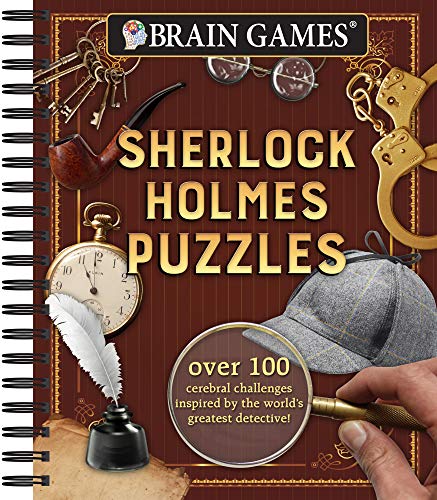 Brain Games - Sherlock Holmes Puzzles (#1): Over 100 Cerebral Challenges Inspired by the World