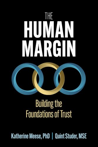 The Human Margin: Building the Foundations of Trust