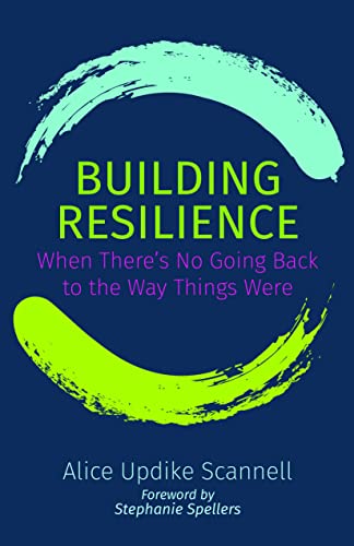 Building Resilience: When There