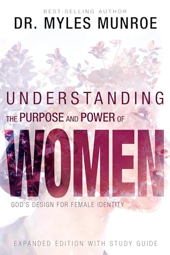 Understanding the Purpose and Power of Women: God