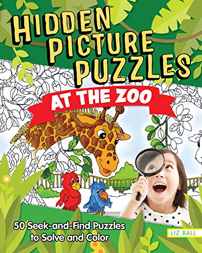 Hidden Picture Puzzles at the Zoo: 50 Seek and Find Puzzles to Solve and Color (Happy Fox Books) Over 400 Secret Items and Animals to Search & Find, with Fun Facts and Activities for Kids Age 5 & Up