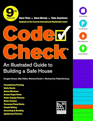 Code Check 9th Edition: An Illustrated Guide to Building a Safe House