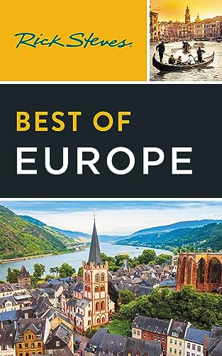 Rick Steves Best of Europe (Rick Steves Travel Guide)