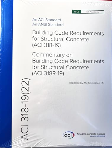 ACI 318-19 Building Code Requirements for Structural Concrete (ACI 318-19) and Commentary (ACI 318R-19)