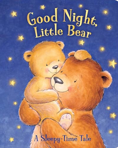 Good Night, Little Bear: A Sleepy-Time Tale