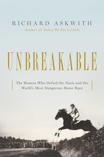 Unbreakable: The Woman Who Defied the Nazis in the World