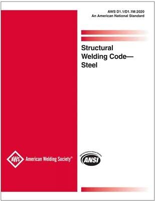 Aws D1. 1_d1. 1m AWS D1. 1_D1. 1M:2020, Structural Welding Code�Steel:2020, Structural Welding Code�Steel