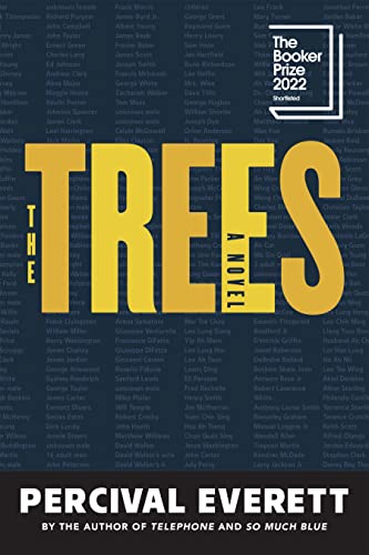 The Trees: A Novel