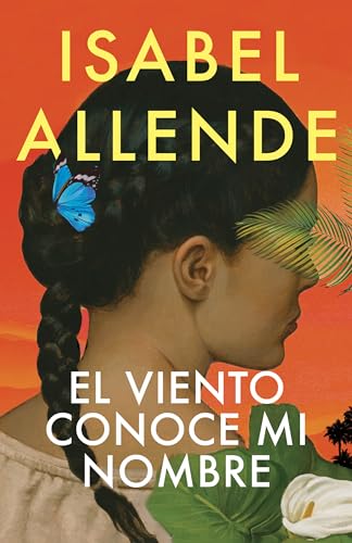 El viento conoce mi nombre _ The Wind Knows My Name (Spanish Edition)