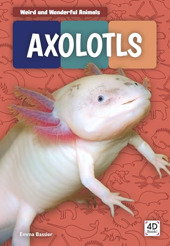 Axolotls